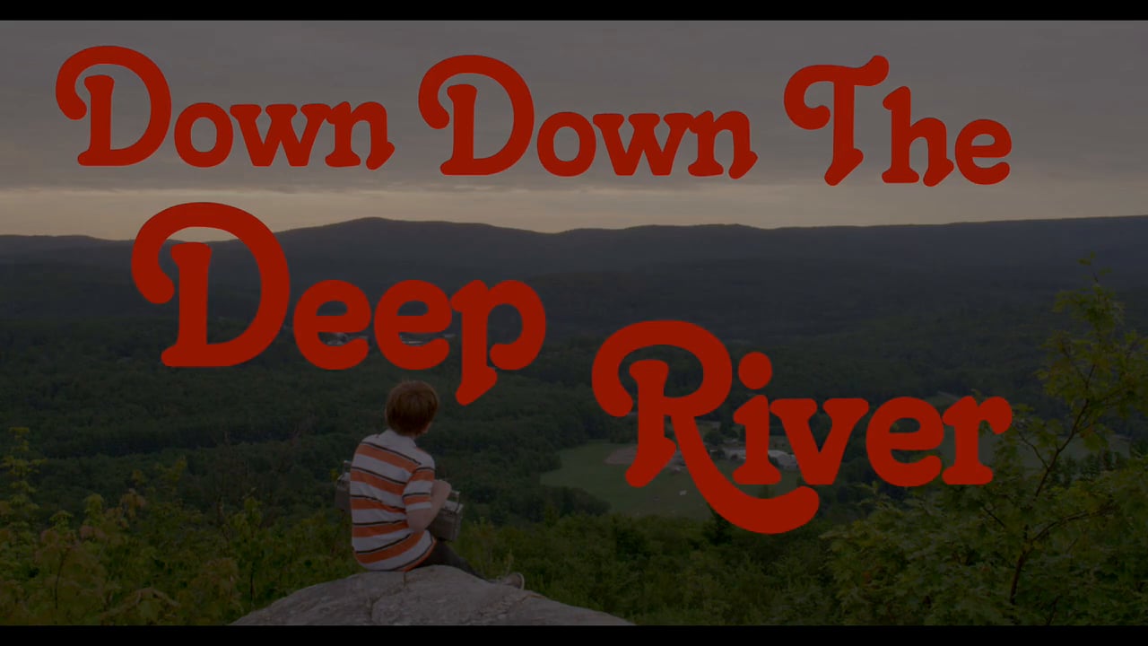 DOWN DOWN THE DEEP RIVER [SubITA] 🇺🇸