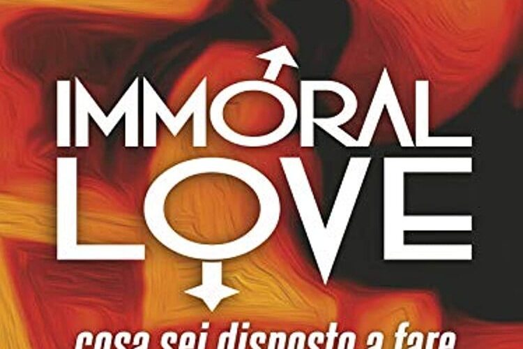 IMMORAL LOVE