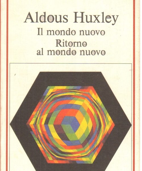 BRAVE NEW WORLD – Aldous Huxley