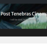 Post Tenebras Cinema