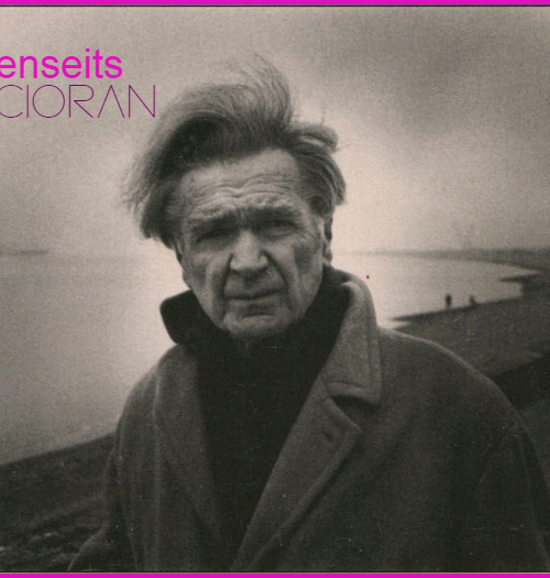 Jenseits – Cioran