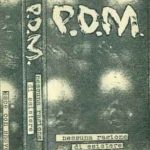 P.D.M. (aka PIZZA DI MERDA) – Nessuna Ragione di Esistere (MC)