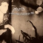 JENSEITS – FAITH (the cure 1981) IN SENTITO OMAGGIO