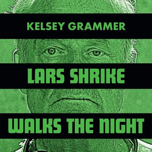 LARS SHRIKE WALKS THE NIGHT (SubENG)
